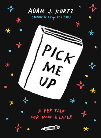 Pick Me Up Paperback by Adam J. Kurtz