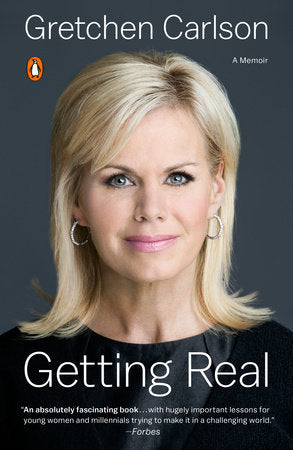 Getting Real Paperback by Gretchen Carlson