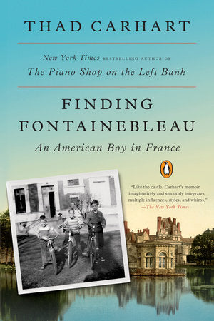 Finding Fontainebleau Paperback by Thad Carhart