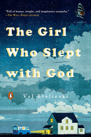 The Girl Who Slept with God Paperback by Val Brelinski