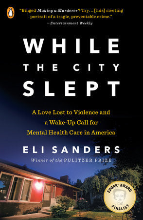 While the City Slept Paperback by Eli Sanders