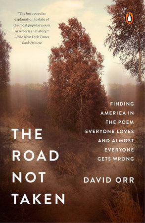 The Road Not Taken Paperback by David Orr
