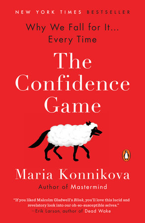 The Confidence Game Paperback by Maria Konnikova