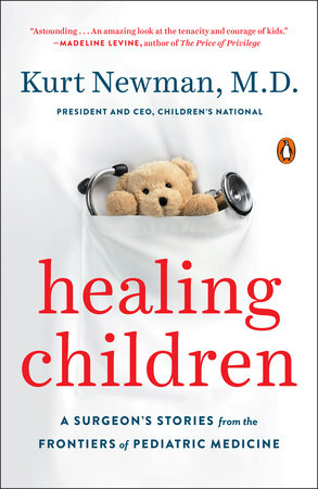 Healing Children Paperback by Kurt Newman, MD