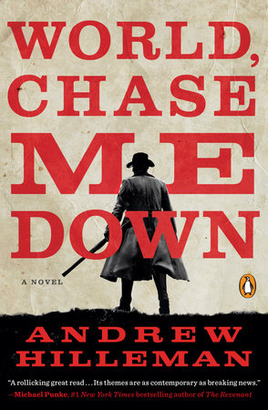 World, Chase Me Down Paperback by Andrew Hilleman