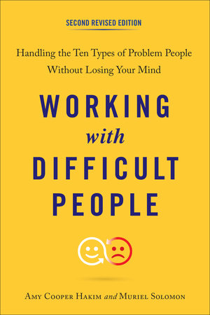Working with Difficult People, Second Revised Edition Paperback by Amy Cooper Hakim and Muriel Solomon