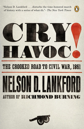 Cry Havoc! Paperback by Nelson Lankford