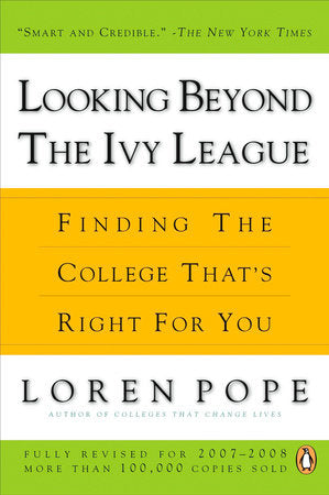 Looking Beyond the Ivy League Paperback by Loren Pope