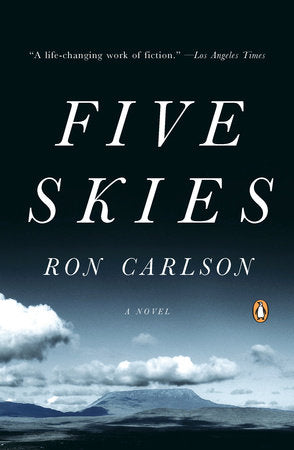 Five Skies Paperback by Ron Carlson