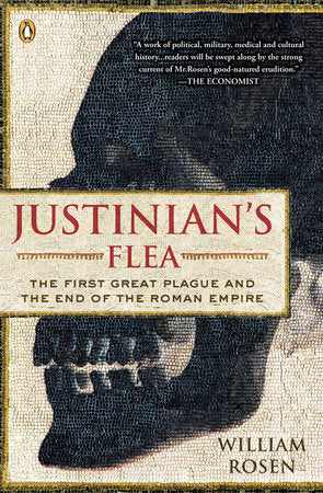 Justinian's Flea Paperback by William Rosen