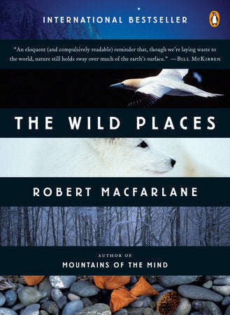 The Wild Places Paperback by Robert Macfarlane