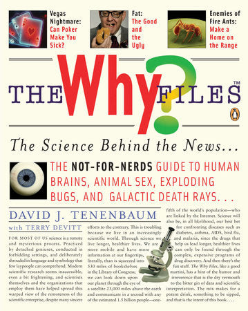 The Why Files Paperback by David J. Tenenbaum with Terry Devitt