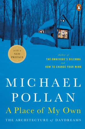A Place of My Own Paperback by Michael Pollan