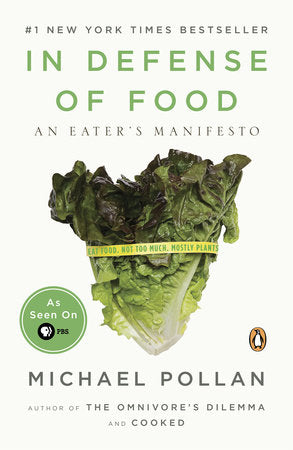 In Defense of Food Paperback by Michael Pollan