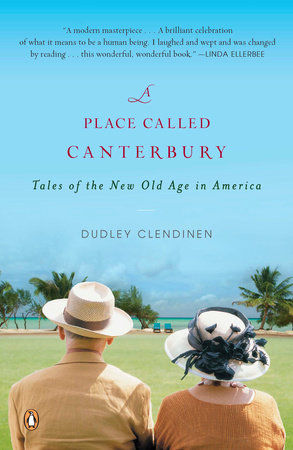 A Place Called Canterbury Paperback by Dudley Clendinen