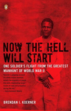 Now the Hell Will Start Paperback by Brendan I. Koerner