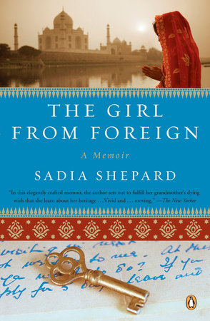 The Girl from Foreign Paperback by Sadia Shepard