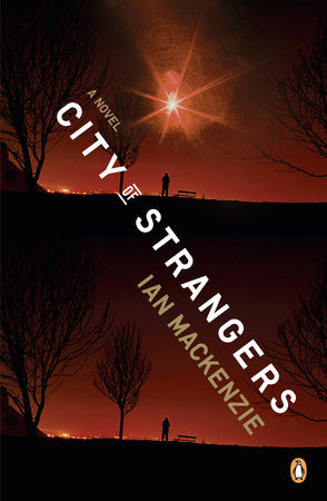 City of Strangers Paperback by Ian MacKenzie