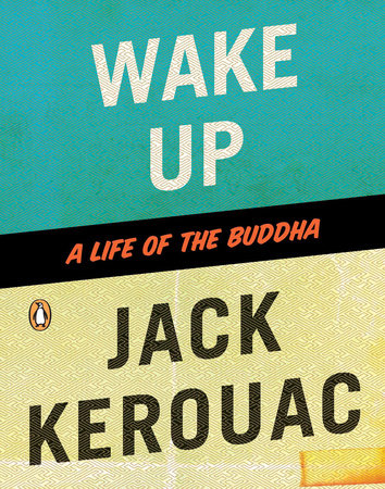 Wake Up Paperback by Jack Kerouac