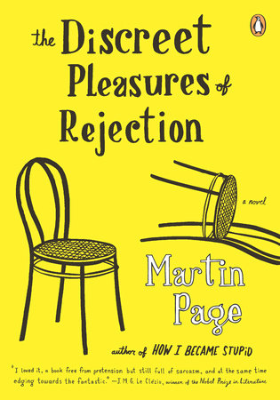The Discreet Pleasures of Rejection Paperback by Martin Page