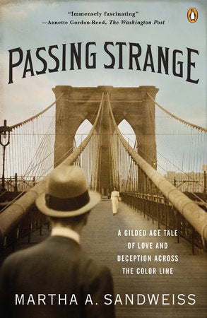 Passing Strange Paperback by Martha A. Sandweiss