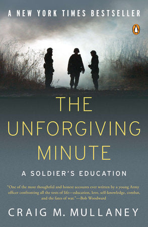 The Unforgiving Minute Paperback by Craig M. Mullaney