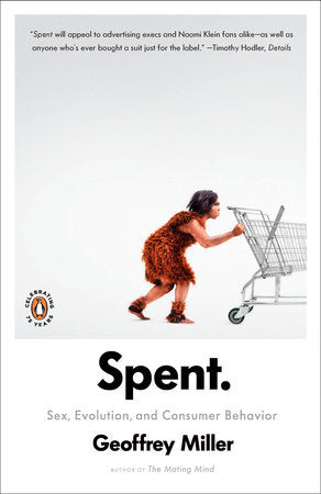 Spent Paperback by Geoffrey Miller