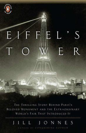 Eiffel's Tower Paperback by Jill Jonnes