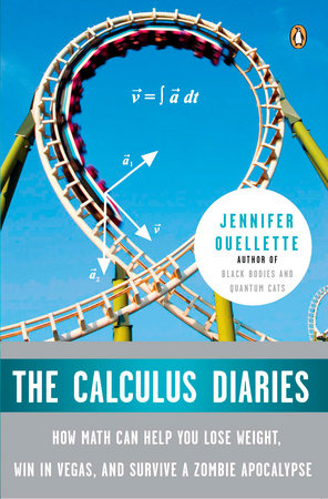 The Calculus Diaries Paperback by Jennifer Ouellette