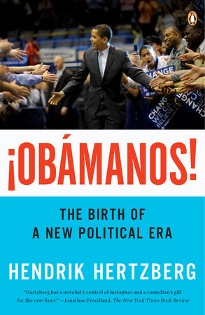 ¡Obamanos! Paperback by Hendrik Hertzberg