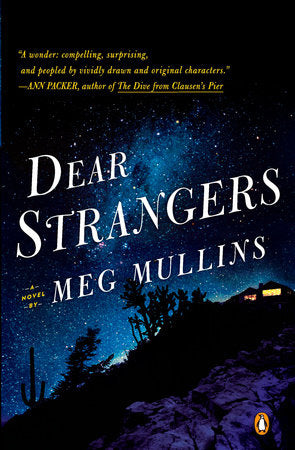 Dear Strangers Paperback by Meg Mullins