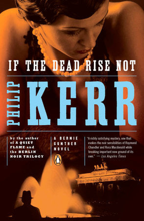 If the Dead Rise Not Paperback by Philip Kerr