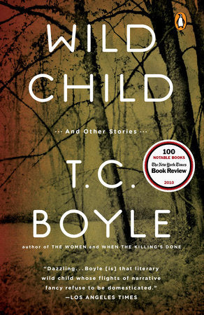 Wild Child Paperback by T.C. Boyle