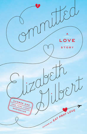 Committed Paperback by Elizabeth Gilbert