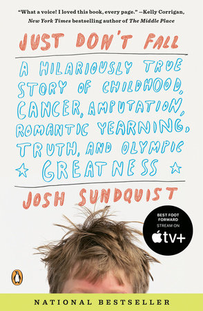 Just Don't Fall Paperback by Josh Sundquist