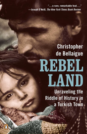 Rebel Land Paperback by Christopher de Bellaigue
