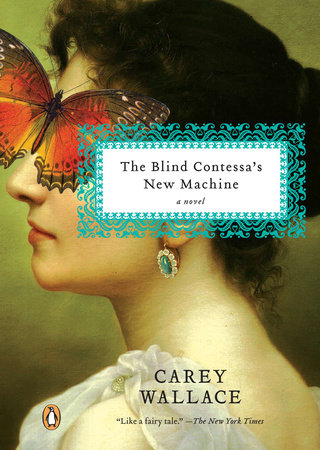 The Blind Contessa's New Machine Paperback by Carey Wallace