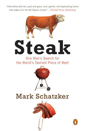 Steak Paperback by Mark Schatzker