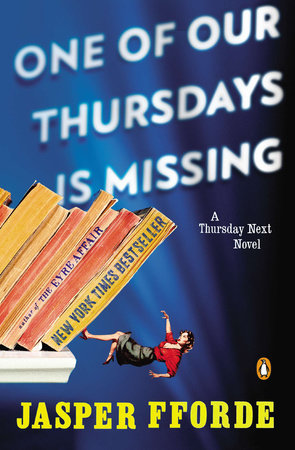 One of Our Thursdays Is Missing Paperback by Jasper Fforde