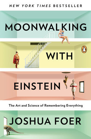 Moonwalking with Einstein Paperback by Joshua Foer