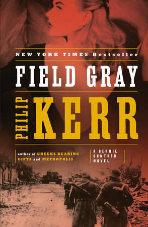 Field Gray Paperback by Philip Kerr