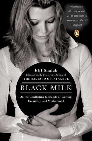 Black Milk Paperback by Elif Shafak