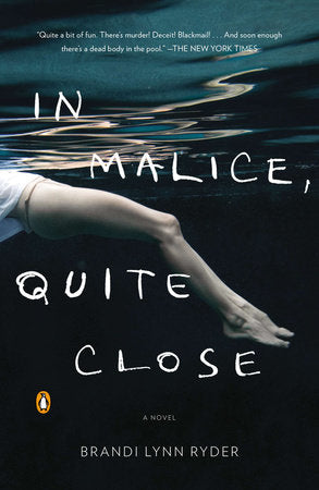 In Malice, Quite Close Paperback by Brandi Lynn Ryder