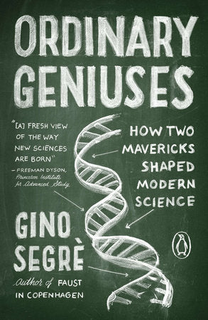 Ordinary Geniuses Paperback by Gino Segrè