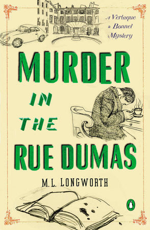 Murder in the Rue Dumas Paperback by M. L. Longworth