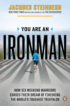 You Are an Ironman Paperback by Jacques Steinberg
