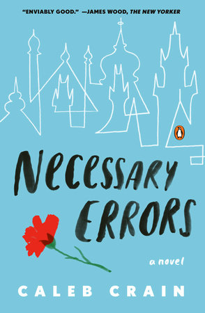 Necessary Errors Paperback by Caleb Crain