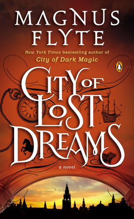 City of Lost Dreams Paperback by Magnus Flyte