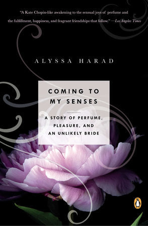 Coming to My Senses Paperback by Alyssa Harad