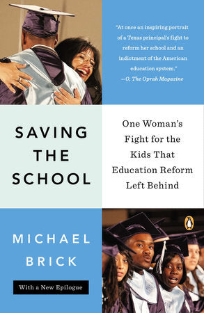 Saving the School Paperback by Michael Brick